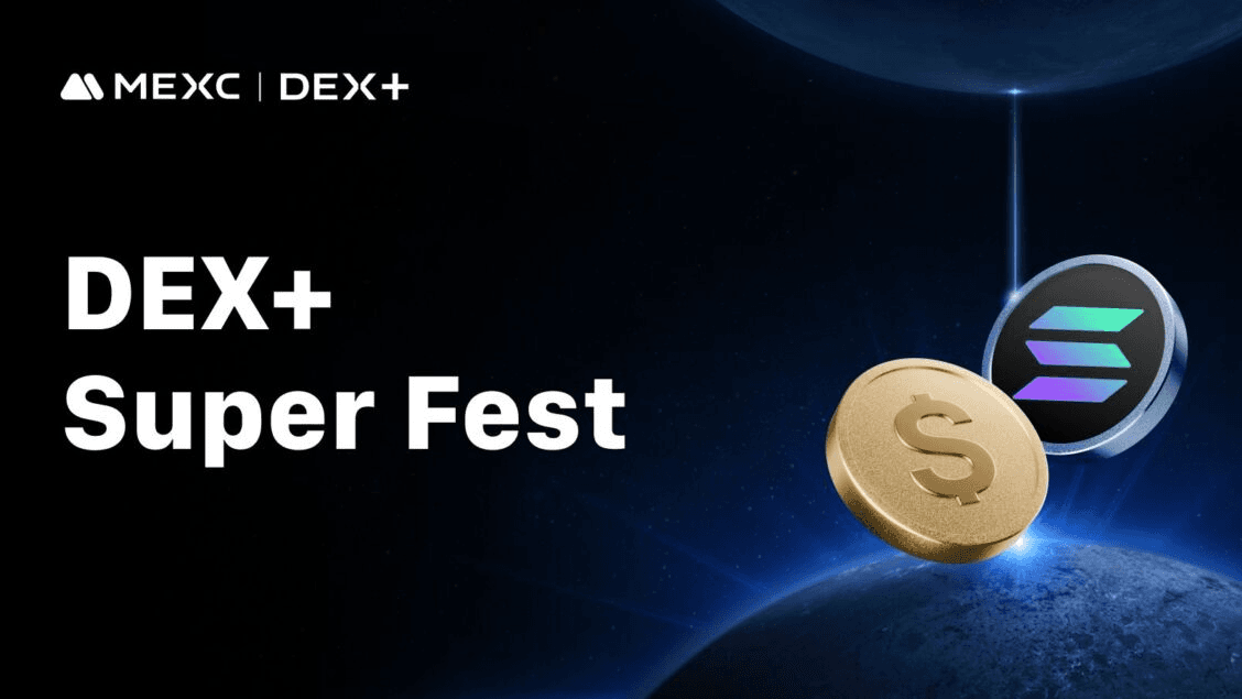mexc-launches-dex-plus-super-fest-with-multiple-rewards-and-fee-rebates